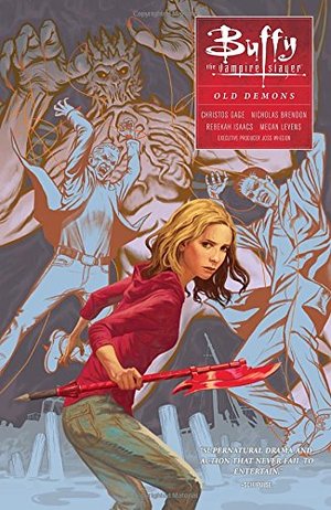 Buffy: Season Ten Volume 4: Old Demons (Buffy the Vampire Slayer) Buffy: Season Ten Volume 4: Old Demons (Buffy the Vampire Slayer)