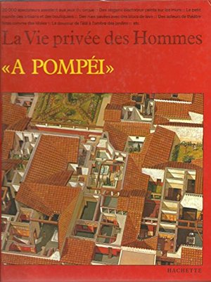 À Pompéi (La Vie privée des hommes) À Pompéi (La Vie privée des hommes)