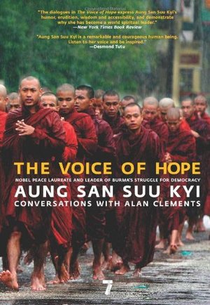 Aung San Suu Kyi, Voice of Hope: Conversations with Alan Clements Aung San Suu Kyi, Voice of Hope: Conversations with Alan Clements