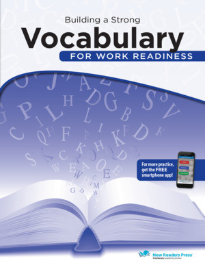 Build. a Strong Vocab. for Work Readiness Build. a Strong Vocab. for Work Readiness