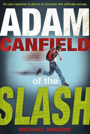 Adam Canfield of the Slash (Adam Canfield #1) Adam Canfield of the Slash (Adam Canfield #1)