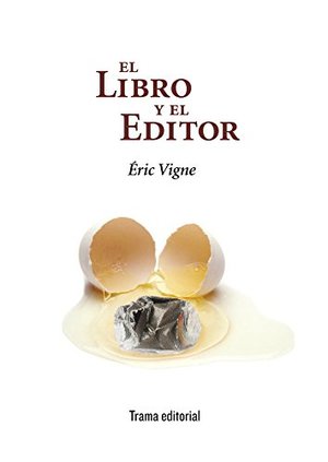 El libro y el editor (Tipos móviles) El libro y el editor (Tipos móviles)