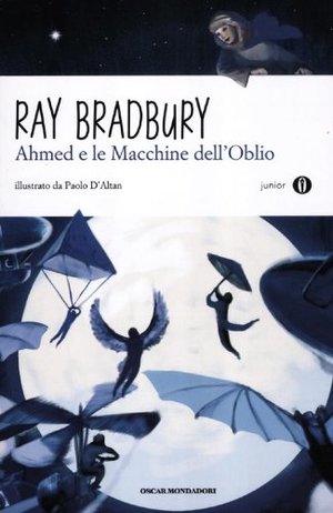 Ahmed e le Macchine dell'Oblio Ahmed e le Macchine dell'Oblio