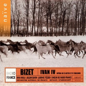 Bizet - Ivan IV Bizet - Ivan IV
