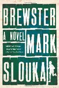 Brewster: A Novel Brewster: A Novel