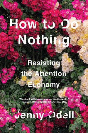 How to Do Nothing How to Do Nothing