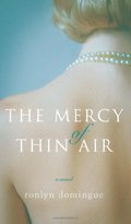 Mercy of Thin Air, The Mercy of Thin Air, The