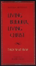 Living Buddha, Living Christ Living Buddha, Living Christ