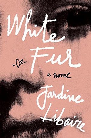 White Fur: A Novel White Fur: A Novel