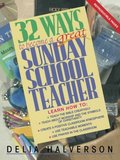 32 Ways to Become a Great Sunday School Teacher 32 Ways to Become a Great Sunday School Teacher