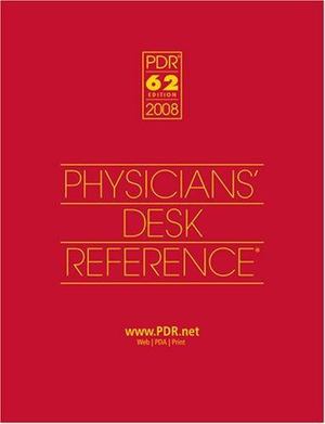 2008 Physicians' Desk Reference (PDR) Institutional Version 2008 Physicians' Desk Reference (PDR) Institutional Version