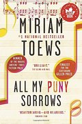 All My Puny Sorrows All My Puny Sorrows