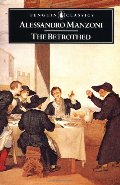 Betrothed: I Promessi Sposi (Penguin Classics), The Betrothed: I Promessi Sposi (Penguin Classics), The