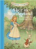 Classic Starts: Alice in Wonderland & Through the Looking-Glass (Classic Starts Series) Classic Starts: Alice in Wonderland & Through the Looking-Glass (Classic Starts Series)