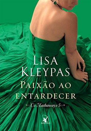Paixão ao Entardecer (Os Hathaways #5) Paixão ao Entardecer (Os Hathaways #5)