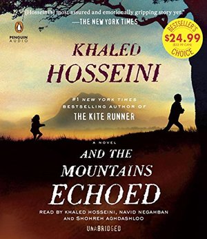 And the Mountains Echoed: A Novel And the Mountains Echoed: A Novel