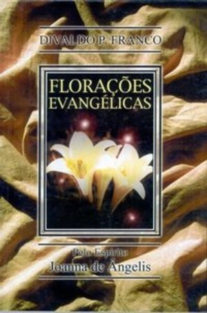 Florações evangélicas Florações evangélicas