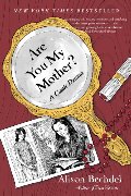 Are You My Mother?: A Comic Drama Are You My Mother?: A Comic Drama