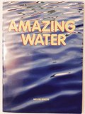 Amazing Water: Mini Book (Earby Science Big Books) Amazing Water: Mini Book (Earby Science Big Books)
