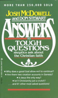 Answers to Tough Questions skeptics ask about the Christian faith Answers to Tough Questions skeptics ask about the Christian faith