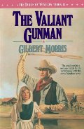 Valiant Gunman (The House of Winslow #14), The Valiant Gunman (The House of Winslow #14), The
