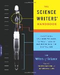 Science Writers' Handbook: Everything You Need to Know to Pitch, Publish, and Prosper in the Digital Age, The Science Writers' Handbook: Everything You Need to Know to Pitch, Publish, and Prosper in the Digital Age, The