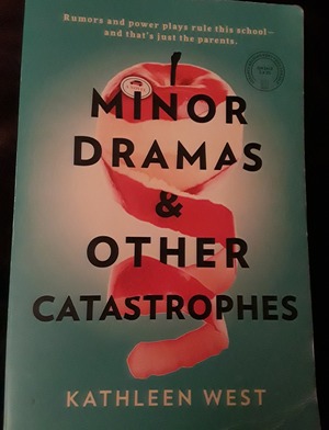 Minor Dramas & Other Catastrophes Minor Dramas & Other Catastrophes