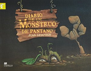 Diario de un monstruo de pantano Diario de un monstruo de pantano
