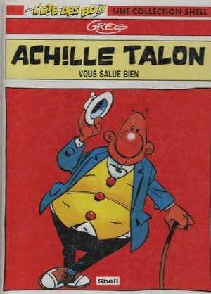 Achille Talon vous salue bien Achille Talon vous salue bien