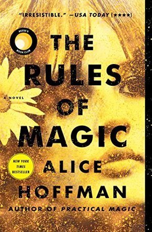 Rules of Magic: A Novel (The Practical Magic Series), The Rules of Magic: A Novel (The Practical Magic Series), The