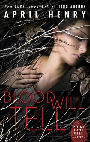 Blood Will Tell Blood Will Tell