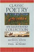 Classic Poetry: An Illustrated Collection Classic Poetry: An Illustrated Collection