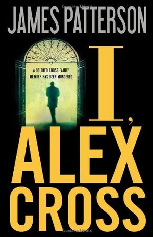 I, Alex Cross I, Alex Cross
