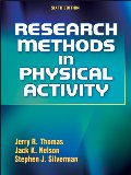 Research Methods in Physical Activity - 6th Edition Research Methods in Physical Activity - 6th Edition