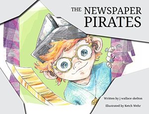 Newspaper Pirates, The Newspaper Pirates, The