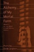 Alchemy of My Mortal Form, The Alchemy of My Mortal Form, The