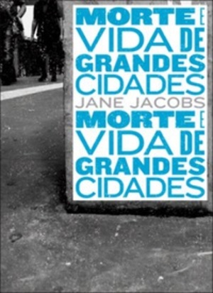 Morte e Vida De Grandes Cidades Morte e Vida De Grandes Cidades