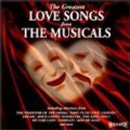 Greatest Love Songs From The Musicals (Musical Compilation), The Greatest Love Songs From The Musicals (Musical Compilation), The