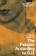 Passion According to G.H. (New Directions Paperbook), The Passion According to G.H. (New Directions Paperbook), The
