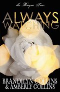 Always Watching (The Rayne Tour) Always Watching (The Rayne Tour)