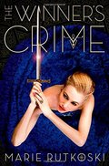 Winner's Crime (The Winner's Trilogy), The Winner's Crime (The Winner's Trilogy), The