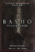 Basho: The Complete Haiku Basho: The Complete Haiku