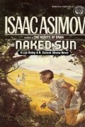 Naked Sun, The Naked Sun, The