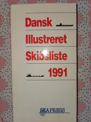 Dansk illustreret skibsliste 1991 Dansk illustreret skibsliste 1991