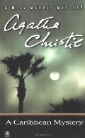Caribbean Mystery (Miss Marple, #10), A Caribbean Mystery (Miss Marple, #10), A