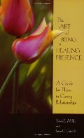 Art of being a Healing Presence, The Art of being a Healing Presence, The