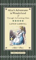 Alice's Adventures in Wonderland & Through the Looking-Glass (Collectors Library) Alice's Adventures in Wonderland & Through the Looking-Glass (Collectors Library)