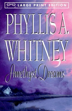 Amethyst Dreams (Random House Large Print) Amethyst Dreams (Random House Large Print)