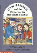 Cam Jansen and the Mystery of the Babe Ruth Baseball Cam Jansen and the Mystery of the Babe Ruth Baseball