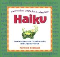 Haiku: Learn to express yourself by writing poetry in the Japanese tradition (Asian Arts and Crafts For Creative Kids) Haiku: Learn to express yourself by writing poetry in the Japanese tradition (Asian Arts and Crafts For Creative Kids)